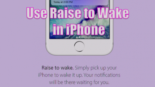 How To Use Raise To Wake In Iphone