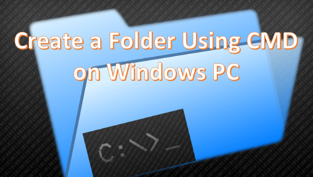 Create A Folder Using CMD In Windows