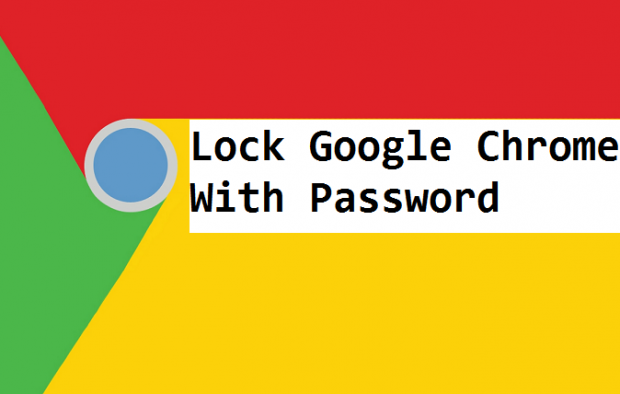 how-to-lock-google-chrome-with-password