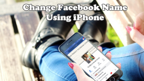 How To Change Your Facebook Name Using IPhone