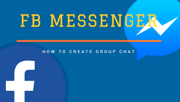 How To Create A Group Chat On Facebook Messenger