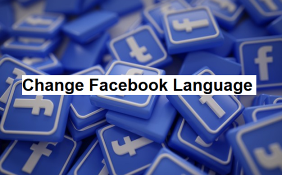 How To Change Facebook Language