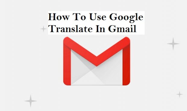 how-to-use-google-translate-in-gmail