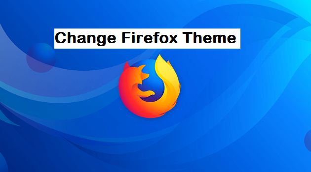 change mozilla firefox theme