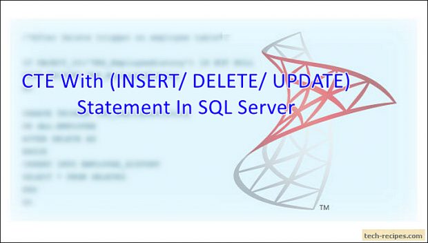 cte-with-insert-delete-update-statement-in-sql-server