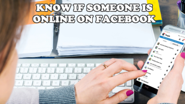 how-to-know-if-someone-is-online-on-facebook