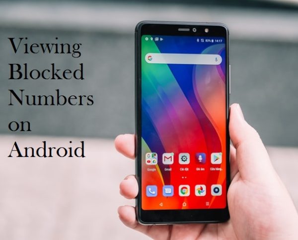 how-to-view-your-blocked-numbers-on-android-and-unblock-contacts